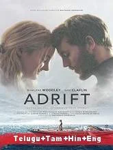 Adrift (2018) [Telugu + Tamil + Hindi + Eng] Dubbed