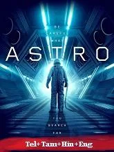 Astro (2018) Telugu Dubbed