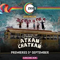 Atkan Chatkan (2020) Hindi