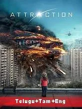 Attraction (2017) [Telugu + Tamil + Eng] Dubbed