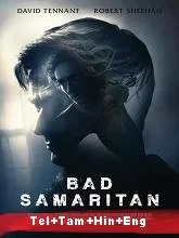 Bad Samaritan (2018) Telugu + Tamil + Hindi + Eng