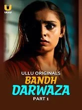 Bandh Darwaza Season 1 Part 1 (2025) Hindi