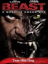 Beast: A Monster Among Men (2013) Tamil Dubbed