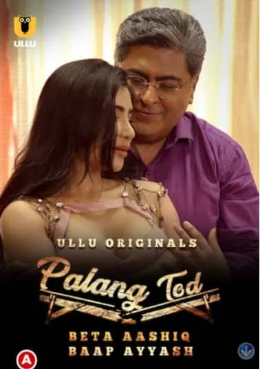 Beta Aashiq Baap Ayyash (Palangtod) S01 Ullu Originals (2022) Hindi