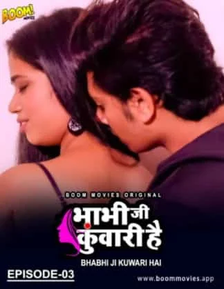 Bhabhi Ji Kuwari Hai S01 E03 Boom Movies Complete (2021) Hindi