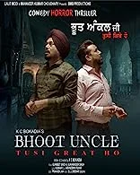 Bhoot Uncle Tusi Great Ho (2022) Punjabi