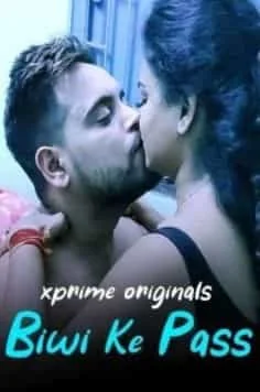 Biwi Ke Pass XPrime Originals (2021) Hindi