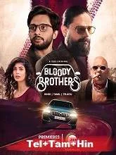 Bloody Brothers Season 1 (2022) Telugu + Tamil + Hindi