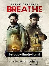 Breathe (2018) [Telugu+Hindi+Tamil] Season-1 – Ep-08
