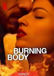 Burning Body Season 1 (2023) Hindi Dubbed