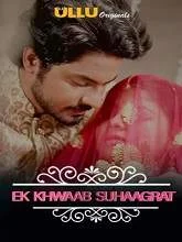 Charmsukh (Ek Khwaab Suhaagrat) (2019) Hindi Season 1