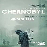 Chernobyl Season 1 Complete (2019) Hindi Dubbed