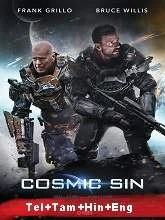 Cosmic Sin (2021) Telugu + Tamil + Hindi