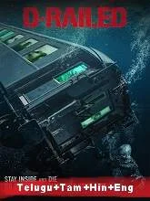 D-Railed (2018) [Telugu + Tamil + Hindi + Eng] Dubbed