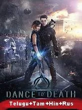 Dance to Death (2017) [Tamil + Hindi + Rus] Dubbed