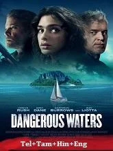 Dangerous Waters (2023) Telugu Dubbed