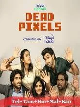 Dead Pixels Season 1 (2023) Telugu