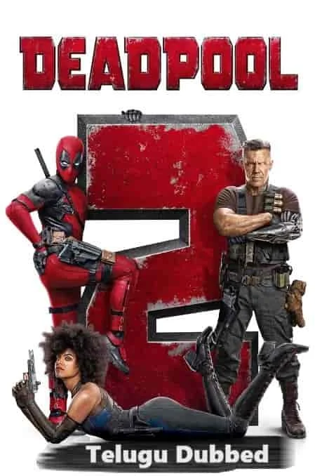 Deadpool 2 (2018) Telugu Dubbed
