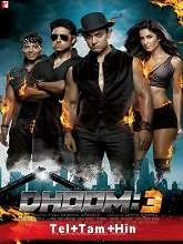Dhoom:3 (1970) Telugu + Tamil + Hindi