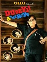 Dubeyji And The Boys (2018) Hindi Episode (01-05)