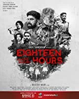 Eighteen Hours (2021) Malayalam