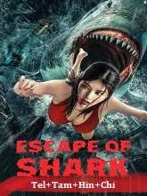Escape of Shark (2021) Telugu Dubbed