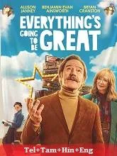Everything's Going to Be Great (2025) Telugu Dubbed
