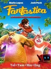 Fantastica: A Boonie Bears Adventure (2017) Telugu Dubbed