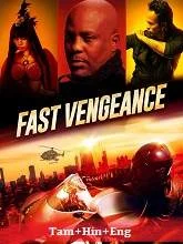 Fast Vengeance (2021) Tamil Dubbed