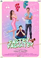 Fastey Fasaatey (2019) Hindi