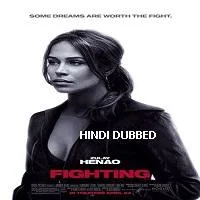 Fighting (2009) Hindi Dubbed