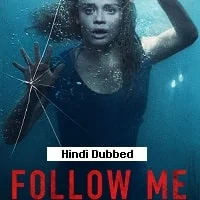 Follow Me (2020) Hindi Dubbed