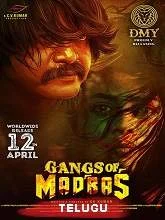 Gangs of Madras (2021) Telugu