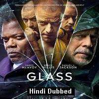 Glass (2019) Hindi Dubbed