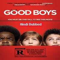 Good Boys (2019) Hindi Dubbed