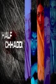 Half Chaddi (2020) Hindi Season 1 Complete