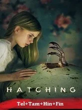 Hatching (2022) Telugu Dubbed