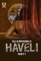 Haveli Season 1 Part 1 (2024) Telugu