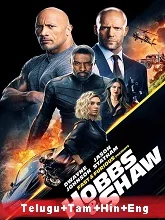 Hobbs & Shaw (2019) [Telugu + Tamil + Hindi + Eng] Dubbed