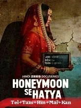 Honeymoon Se Hatya Season 1 (2026) Telugu