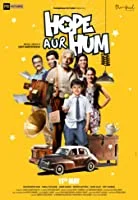Hope Aur Hum (2018) Hindi