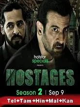 Hostages (2020) Season 2 [Telugu + Tamil + Hindi + Mal + Kan]