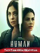 Human (Season 1) (2022) Telugu + Tamil + Hindi