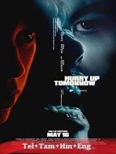 Hurry Up Tomorrow (2025) Telugu Dubbed