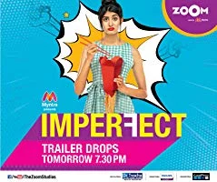 Imperfect Season 1 Complete (2018) Hindi