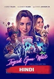 Ingrid Goes West (2017) Hindi Dubbed