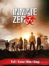Inmate Zero (2020) Telugu Dubbed