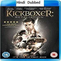Kickboxer: Retaliation (2018) Hindi Dubbed