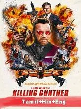 Killing Gunther (2017) [Tamil + Hindi + Eng] Dubbed