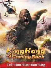 King Kong is Coming (2024) Telugu Dubbed
